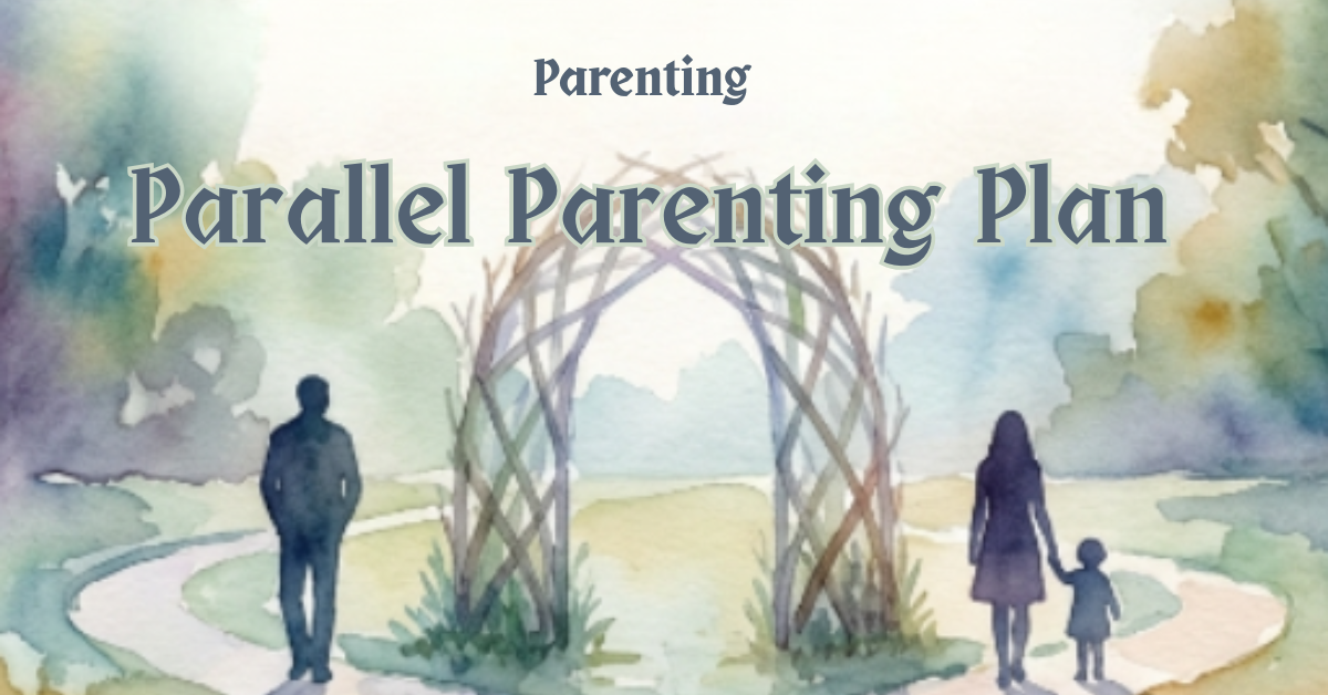 How to Create a Parallel Parenting Plan That Reduces Stress After Infidelity